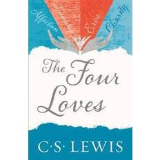 Four Loves (C. Lewis Signature Classic) (Paperback, 2012)