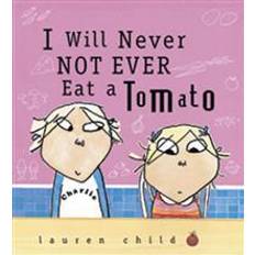 Books i will never not ever eat a tomato (Paperback, 2003)