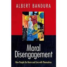 Moral Disengagement (Hardcover, 2015)