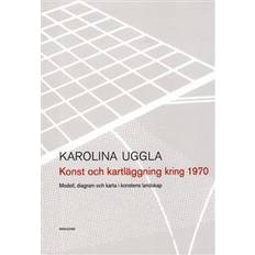 Konst och kartläggning kring 1970: modell, diagram och karta i konstens landskap (Häftad)