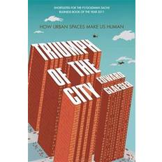 Triumph urban Triumph of the City (Paperback, 2012)