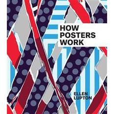 Posters How Posters Work (Hæftet, 2015)