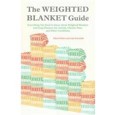 The Weighted Blanket Guide (Hæftet, 2016)