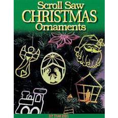 Christmas ornaments Scroll Saw Christmas Ornaments: Over 200 Patterns (Broché, 1999)