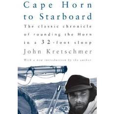 Cape Horn to Starboard (Häftad, 2010)