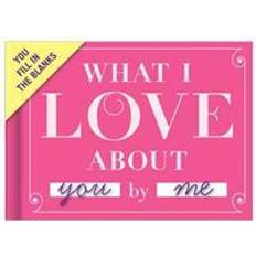 Knock Knock What I Love about You Fill in the Love® Journal (Fill-in-the-Blank Journal) (Hardcover, 2013)