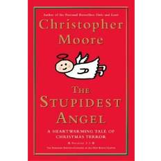 Books The Stupidest Angel: A Heartwarming Tale of Christmas Terror, Version 2.0 (Hardcover, 2008)