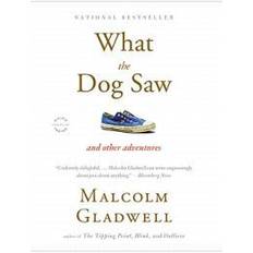 Essays & Reportage Books What the Dog Saw: And Other Adventures (Paperback, 2010)