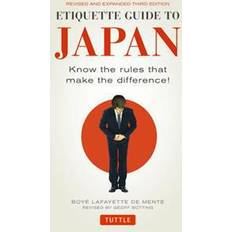 Etiquette Guide to Japan: Know the Rules That Make the Difference! (Heftet, 2015)