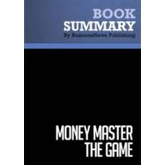 Tony robbins Summary: Money Master The Game - Tony Robbins (E-bok, 2015)