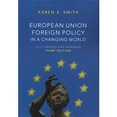 European Union Foreign Policy in a Changing World (Paperback, 2014)