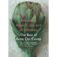 Amaretto Amaretto, Apple Cake and Artichokes (Häftad, 2006)
