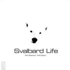 Svalbard Svalbard Life (Indbundet, 2013)