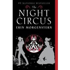 The night circus The Night Circus (Paperback, 2012)