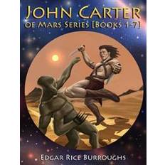 Princess 4 i 2 John Carter of Mars Series [Books 1-7]: [Fully Illustrated] [Book 1: A Princess of Mars, Book 2: The Gods of Mars, Book 3: The Warlord of Mars, Book 4 (Häftad, 2014)