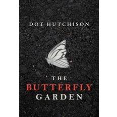 The Butterfly Garden (The Collector Series) (Paperback, 2016)