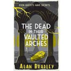 Dead in their vaulted arches (Häftad, 2015)