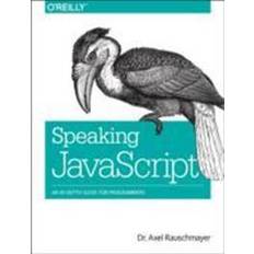 Speaking JavaScript (Paperback, 2014)
