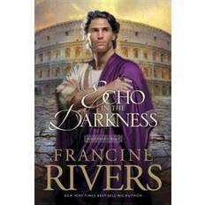 Books by francine rivers An Echo in the Darkness (Mark of the Lion S.) (Paperback, 2002)