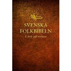 Svenska folkbibeln Bibeln (Svenska Folkbibeln 98) (E-bok)