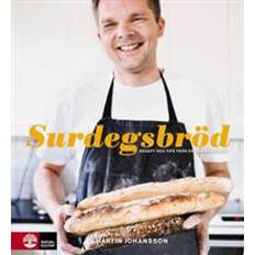 Surdegsbröd Surdegsbröd: recept och tips från en hemmabagare (Inbunden)