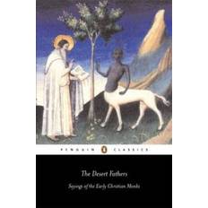 The Desert Fathers: Sayings of the Early Christian Monks (Penguin Classics) (Paperback, 2003)