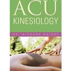 Acu Kinesiology (Geheftet, 2012)