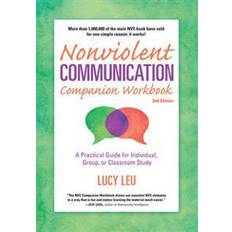 Nonviolent Communication Companion Workbook, 2nd Edition: A Practical Guide for Individual, Group, or Classroom Study (Nonviolent Communication Guides) (Paperback, 2015)
