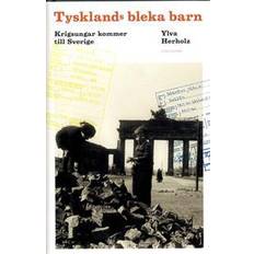 Bleka Tysklands bleka barn: krigsungar kommer till Sverige (Inbunden)