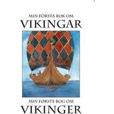 Min første bog om Min första bok om vikingar / Min første bog om vikinger (Inbunden)