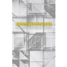 Bøger Metodefetichisme (Hæftet)