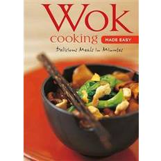 Easy cooking Wok Cooking Made Easy (Inbunden, 2007)