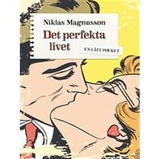 Det perfekta livet Det perfekta livet (Häftad, 2011)