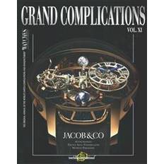 Tourbillon Grand Complications Vol. XI: Special Astronomical Watch Edition (Inbunden, 2015)