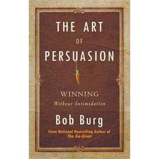 The art of persuasion The Art of Persuasion (Häftad, 2011)