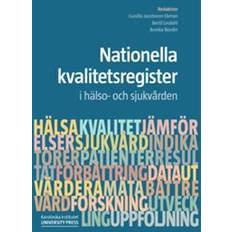Nationella kvalitetsregister i hälso- och sjukvården (E-bok)