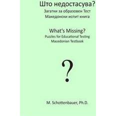 Makedonsk Bøger What's Missing? Puzzles for Educational Testing: Macedonian Testbook (Hæftet)