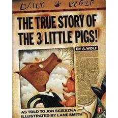 Böcker The True Story of the Three Little Pigs (Häftad, 1991)
