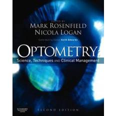 Optometry: Science, Techniques and Clinical Management (Inbunden, 2009)