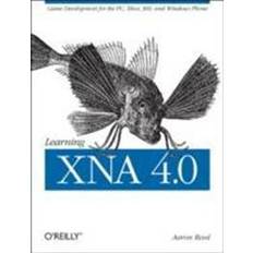 Windows 360 windows Learning Xna 4.0: Game Development for the PC, Xbox 360, and Windows Phone 7 (Häftad, 2010)