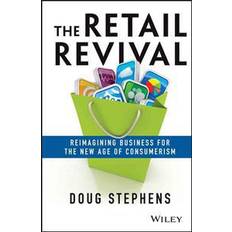 Books The Retail Revival: Reimagining Business for the New Age of Consumerism (Paperback, 2013)