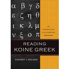 Reading Koine Greek (Inbunden, 2014)