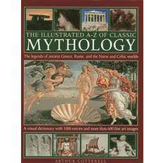 The Illustrated A-Z of Classic Mythology (Hardcover, 2014)