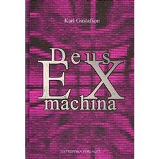 Deus ex Deus ex machina (Inbunden)