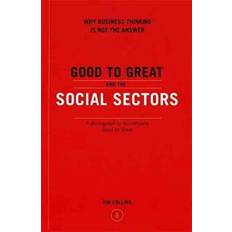 Good to great Good to Great and the Social Sectors (Häftad, 2006)