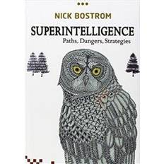 Nick bostrom Superintelligence: Paths, Dangers, Strategies (Inbunden, 2014)