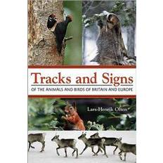 Tracks and Signs of the Animals and Birds of Britain and Europe (Paperback, 2013)