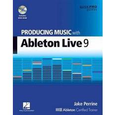 Producing Music With Ableton Live 9 (Hæftet, 2014)
