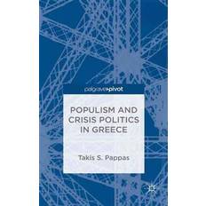Takis' Populism and Crisis Politics in Greece (Inbunden, 2014)
