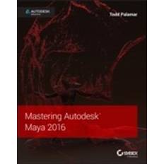 Autodesk maya Mastering Autodesk Maya 2016: Autodesk Official Press (Häftad, 2015)